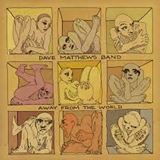 Win-1-of-3-Dave-Matthews-Band-Away-From-The-World-CDs